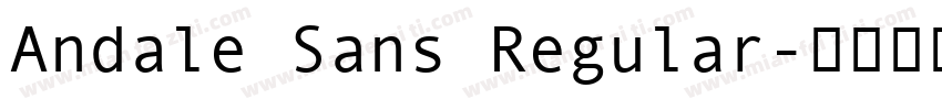 Andale Sans Regular字体转换